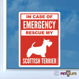 In Case of Emergency Rescue My Scottish Terrier Sticker