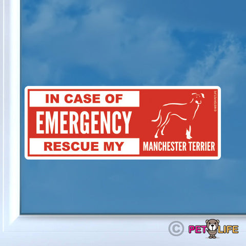 In Case of Emergency Rescue My Manchester Terrier Sticker