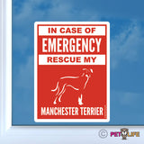 In Case of Emergency Rescue My Manchester Terrier Sticker