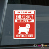 In Case of Emergency Rescue My Norfolk Terrier Sticker