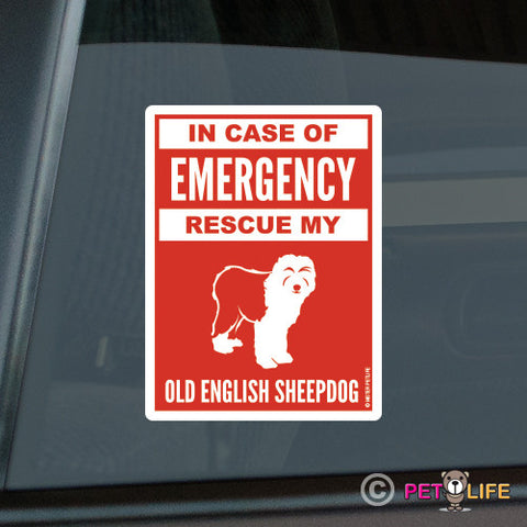 In Case of Emergency Rescue My Old English Sheepdog Sticker