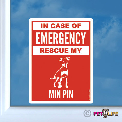 In Case of Emergency Rescue My Miniature Pinscher Sticker