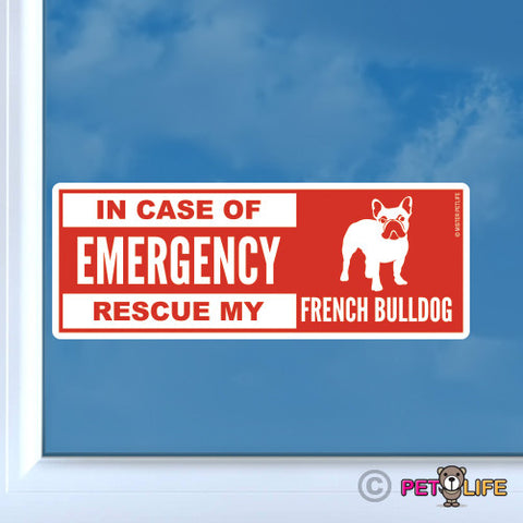 In Case of Emergency Rescue My French Bulldog Sticker