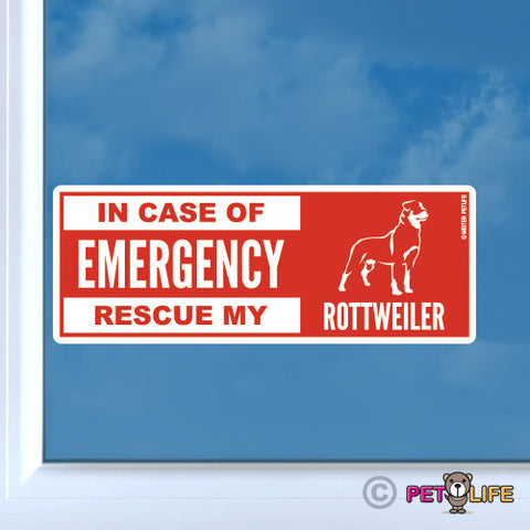 In Case of Emergency Rescue My Rottweiler Sticker