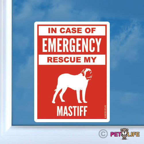 In Case of Emergency Rescue My Mastiff Sticker