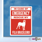 In Case of Emergency Rescue My Fila Brasileiro Sticker