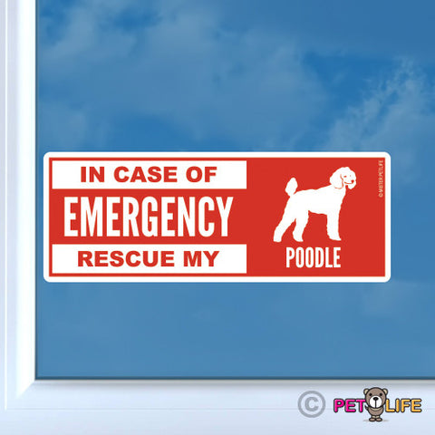 In Case of Emergency Rescue My Poodle Sticker