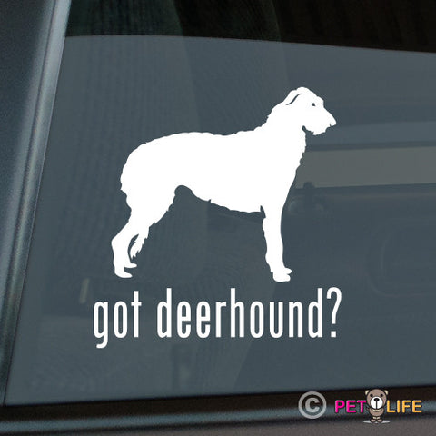 Got Scottish Deerhound Sticker