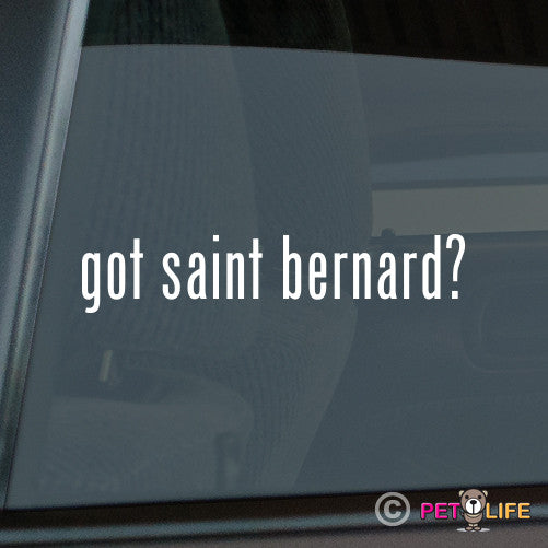 Got Saint Bernard Sticker