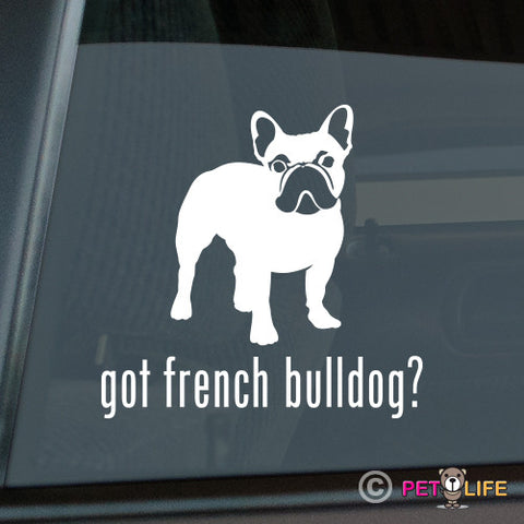 Got French Bulldog Sticker