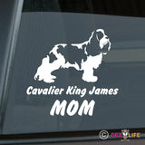 Cavalier King James Mom Sticker