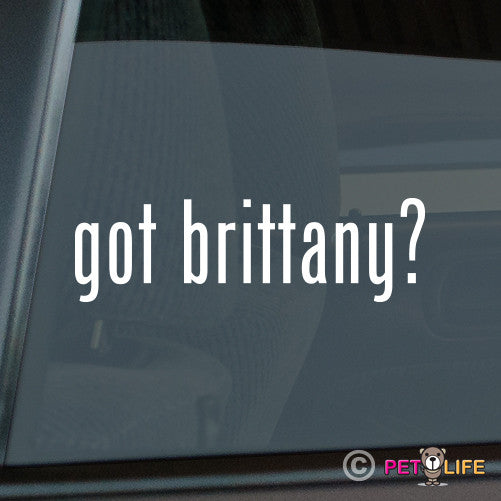 Got Brittany Sticker